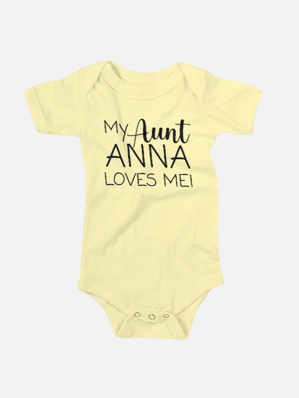 My Aunt (Name) Loves Me Baby Onesies