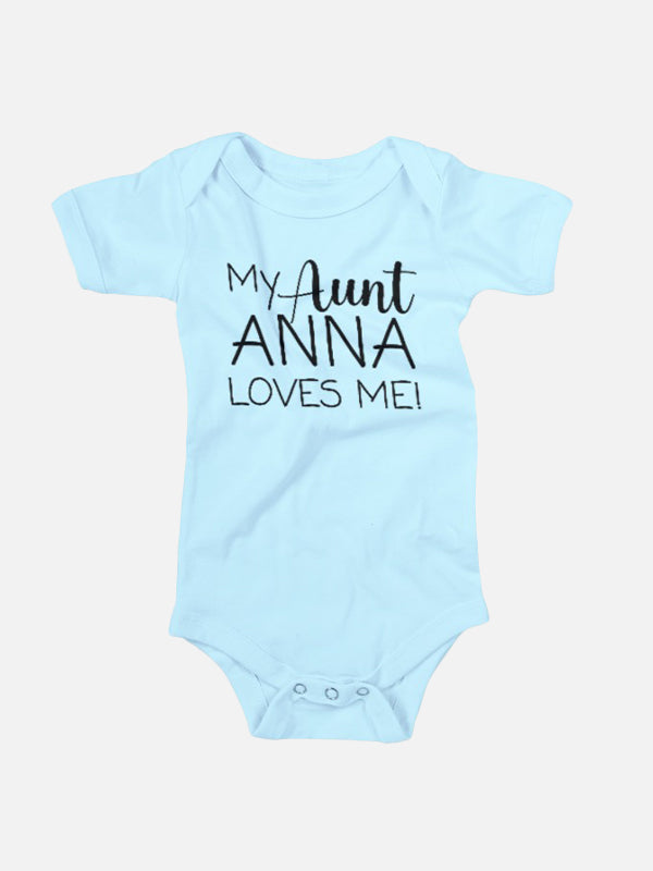 My Aunt (Name) Loves Me Baby Onesies