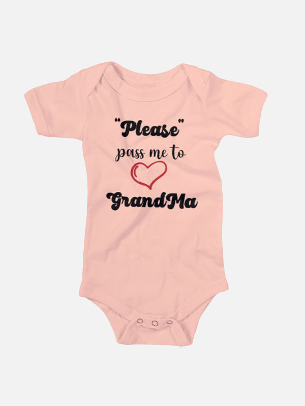 "Please" pass me to ♡ Grandma Baby Onesies